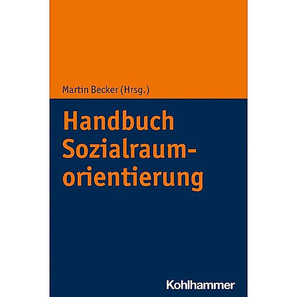 Handbuch Sozialraumorientierung