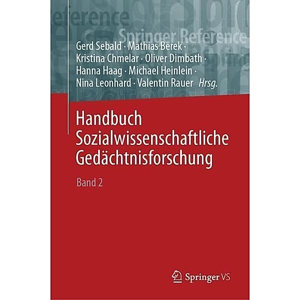 Handbuch Sozialwissenschaftliche Gedächtnisforschung; ..Bd.2