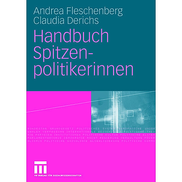 Handbuch Spitzenpolitikerinnen, Andrea Fleschenberg dos Ramos Pinéu, Claudia Derichs