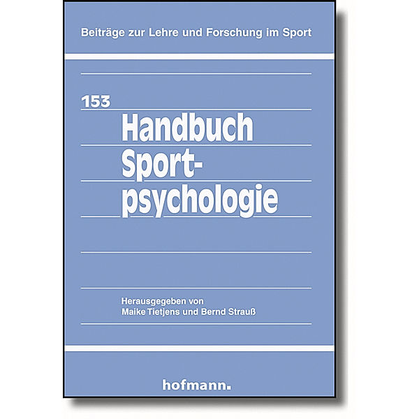 Handbuch Sportpsychologie, Maike Tietjens, Bernd Strauß
