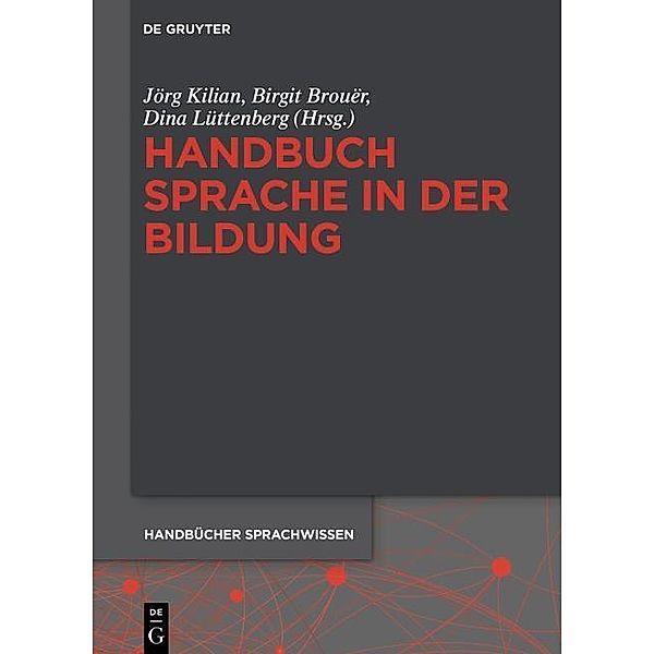 Handbuch Sprache in der Bildung / Handbücher Sprachwissen Bd.21