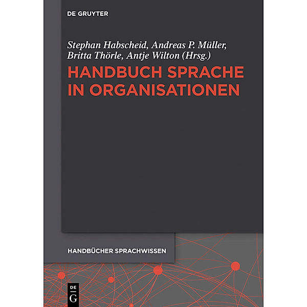 Handbuch Sprache in Organisationen