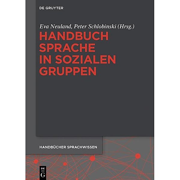 Handbuch Sprache in sozialen Gruppen / Handbücher Sprachwissen Bd.9