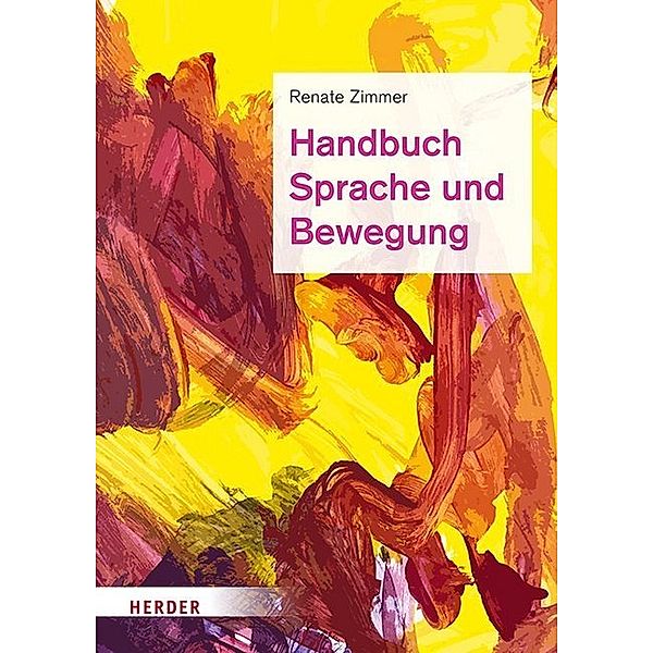 Handbuch Sprache und Bewegung, Renate Zimmer