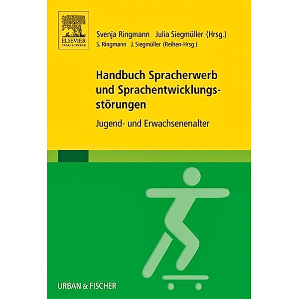 Handbuch Spracherwerb und Sprachentwicklungsstörungen - Jugend- und Erwachsenenalter