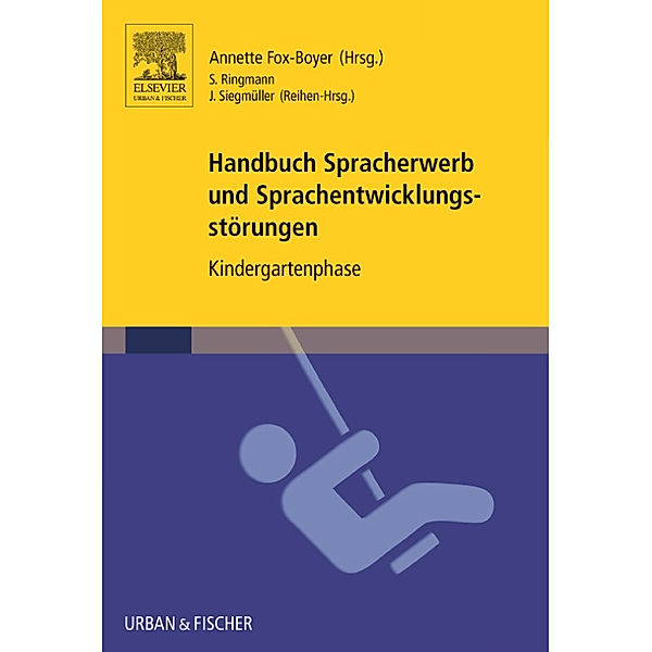 Handbuch Spracherwerb und Sprachentwicklungsstörungen - Kindergartenphase