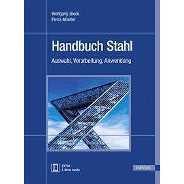 Handbuch Stahl, m. 1 Buch, m. 1 E-Book