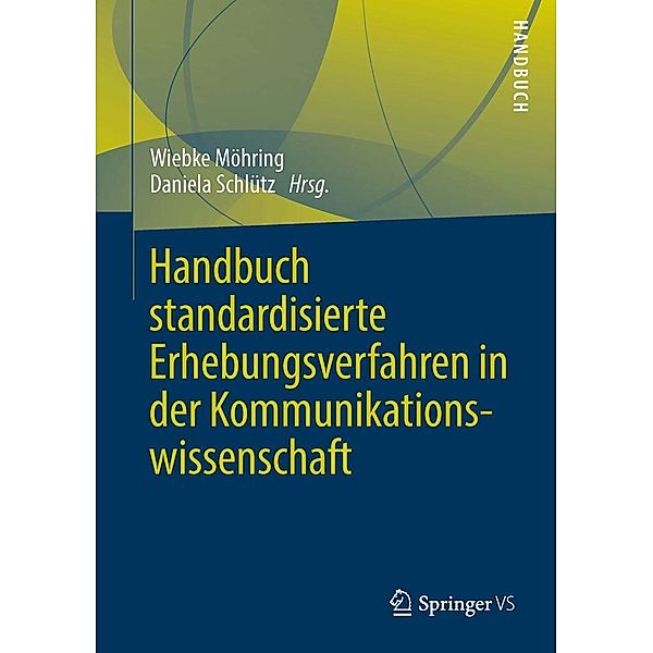 Handbuch standardisierte Erhebungsverfahren in der Kommunikationswissenschaft