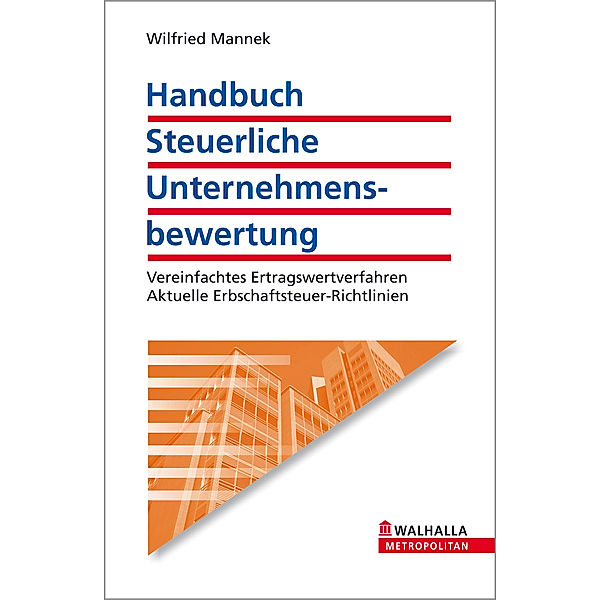 Handbuch Steuerliche Unternehmensbewertung, Wilfried Mannek