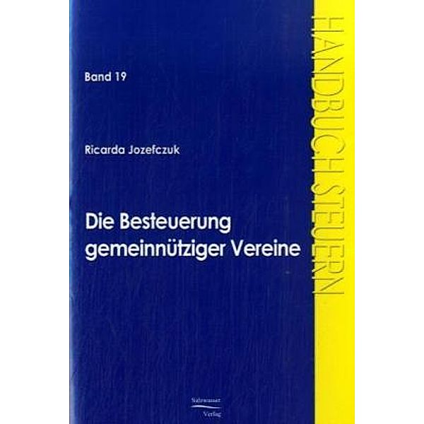 Handbuch Steuern / Die Besteuerung gemeinnütziger Vereine, Ricarda Józefczuk