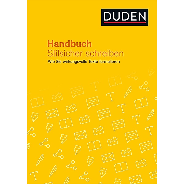 Handbuch Stilsicher schreiben / Duden - Ratgeber, Peter Linden
