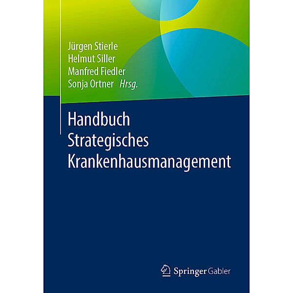 Handbuch Strategisches Krankenhausmanagement