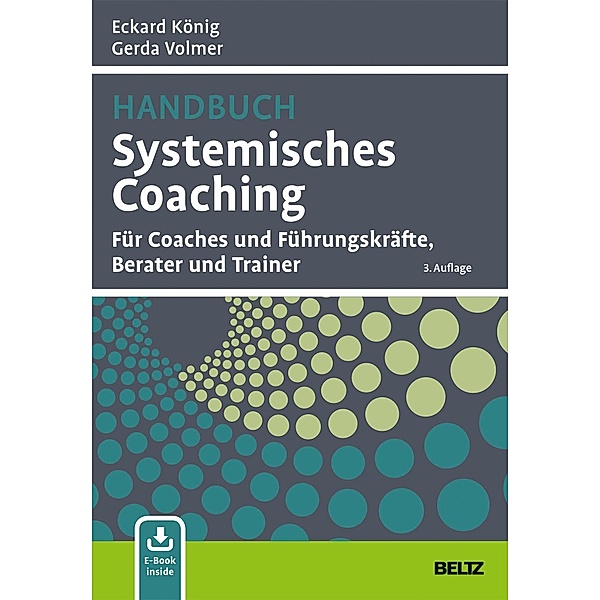 Handbuch Systemisches Coaching, m. 1 Buch, m. 1 E-Book, Eckard König, Gerda Volmer