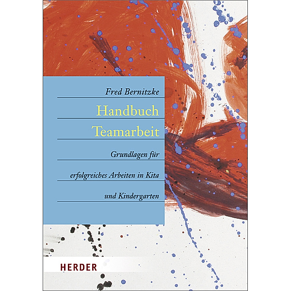 Handbuch Teamarbeit, Fred Bernitzke