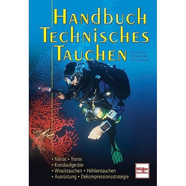 Handbuch Technisches Tauchen, Francois Brun, Pascal Bernabé, Patrice Strazzera