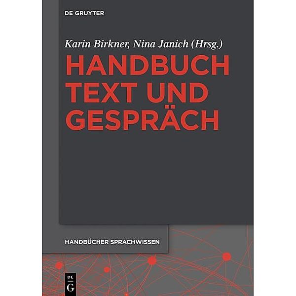 Handbuch Text und Gespräch / Handbücher Sprachwissen (HSW) Bd.5