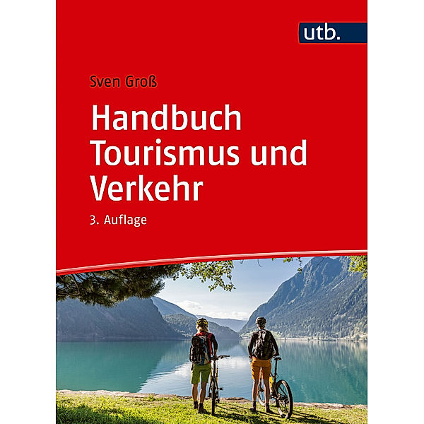 Handbuch Tourismus und Verkehr, Sven Gross