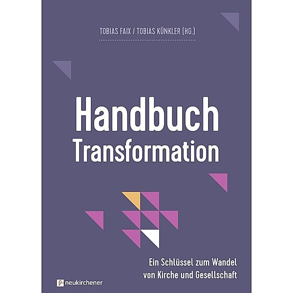 Handbuch Transformation / Interdisziplinäre Studien zur Transformation Bd.1