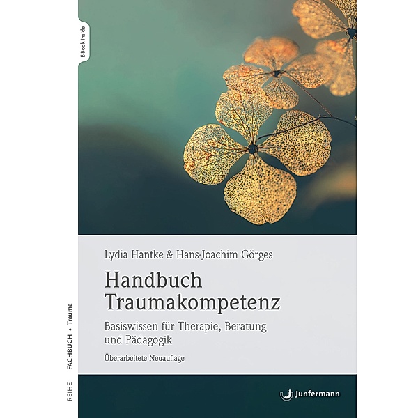 Handbuch Traumakompetenz, Lydia Hantke, Hans-Joachim Görges