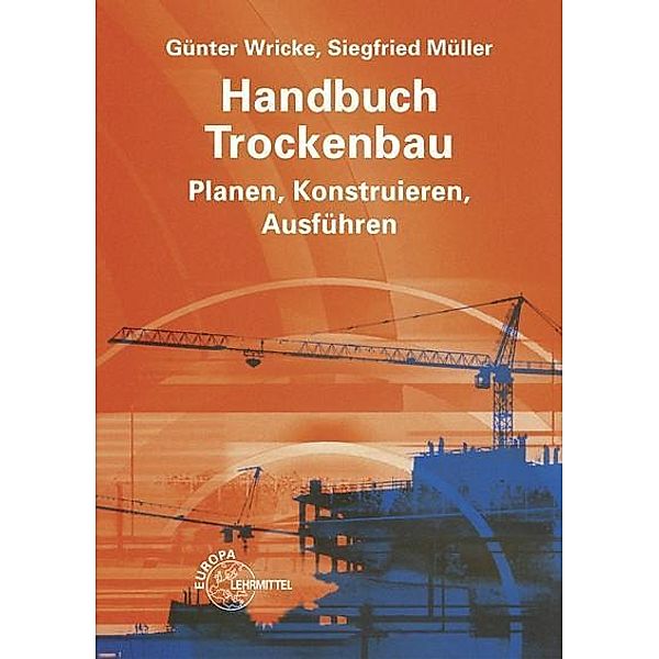 Handbuch Trockenbau, Günter Wricke, Siegfried Müller