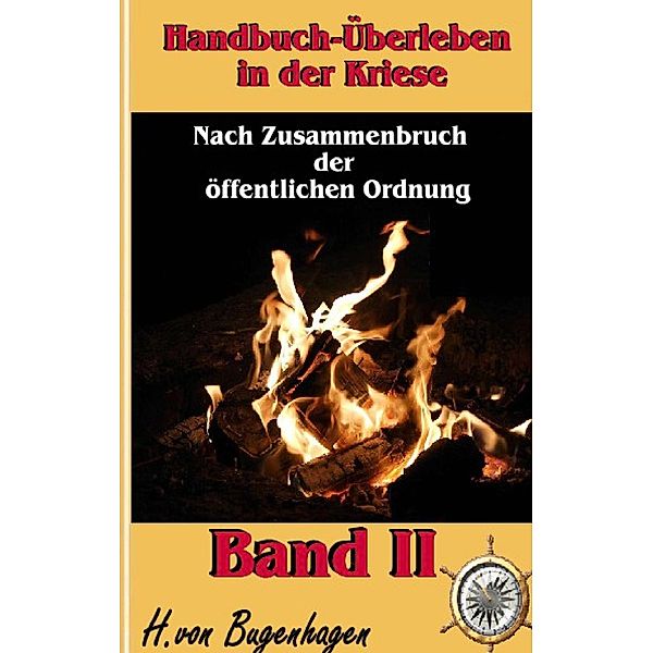 Handbuch Überleben in der Krise, Band 1, Herbert von Bugenhagen