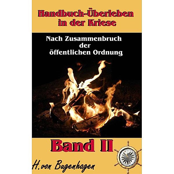 Handbuch Überleben in der Krise, Band 2, Herbert von Bugenhagen