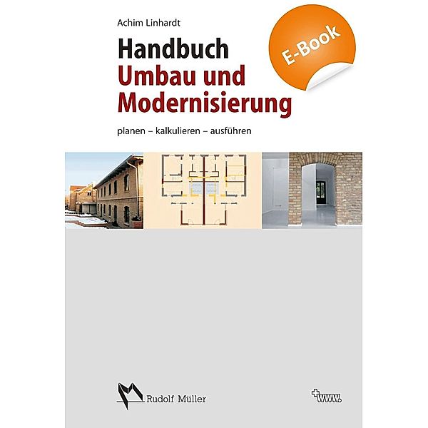 Handbuch Umbau Modernisierung - Planen, kalkulieren, ausführen
