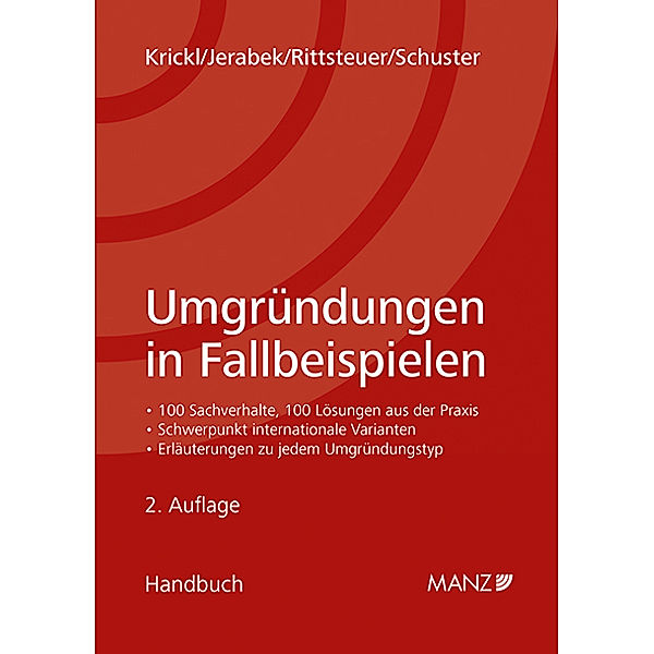 Handbuch / Umgründungen in Fallbeispielen, Rudolf Krickl, Richard Jerabek, Franz Rittsteuer, Ulrike Schuster