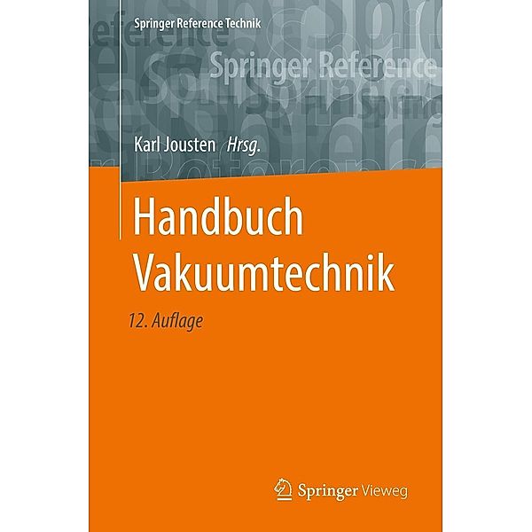 Handbuch Vakuumtechnik / Springer Reference Technik