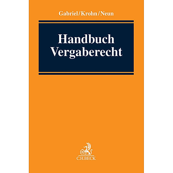 Handbuch Vergaberecht, Marc Gabriel, Wolfram Krohn, Andreas Neun