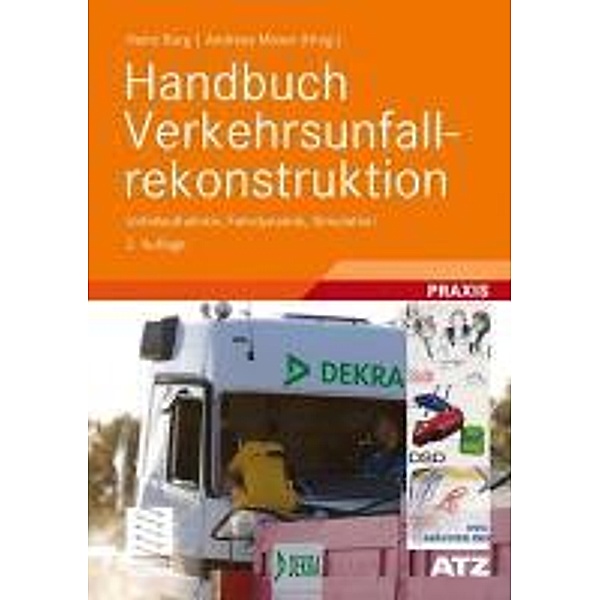 Handbuch Verkehrsunfallrekonstruktion / ATZ/MTZ-Fachbuch