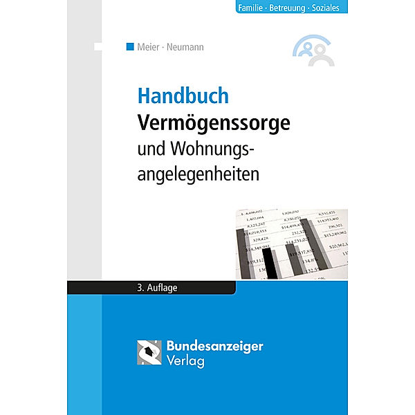 Handbuch Vermögenssorge und Wohnungsangelegenheiten (3. Auflage), Sybille M. Meier, Alexandra Reinfarth