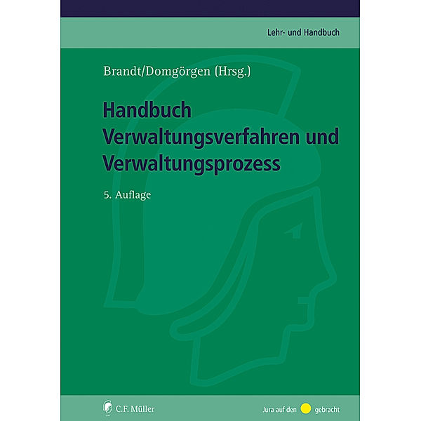 Handbuch Verwaltungsverfahren und Verwaltungsprozess, Jürgen Brandt, Ulf Domgörgen