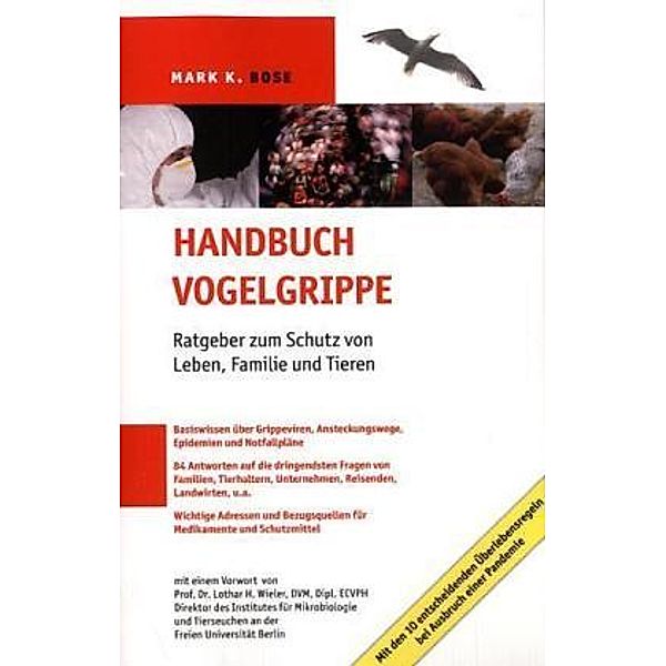 Handbuch Vogelgrippe, Mark K. Bose