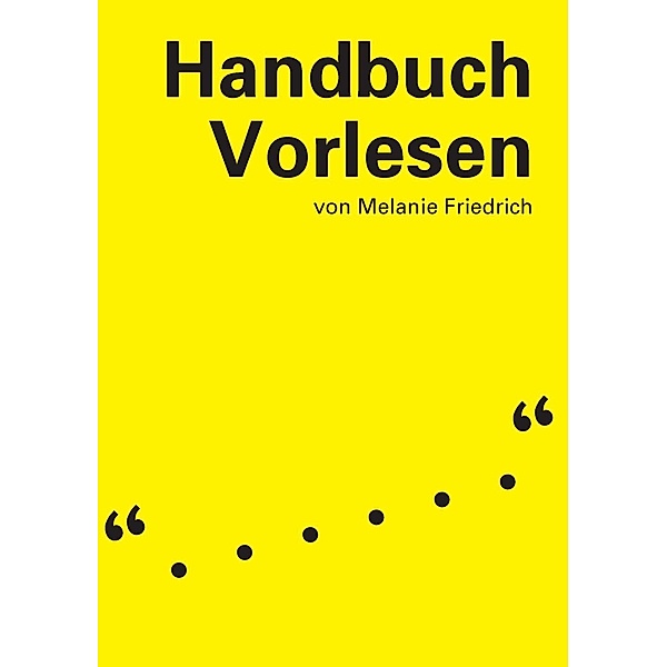 Handbuch Vorlesen, Melanie Friedrich