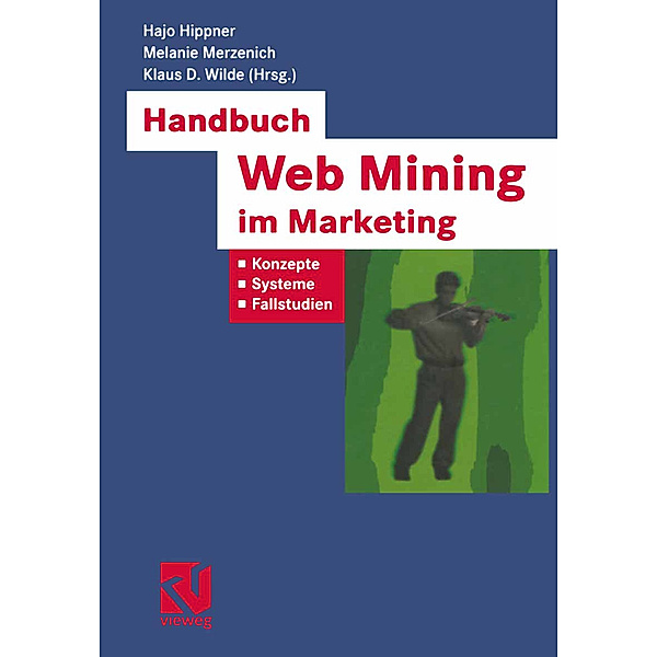 Handbuch Web Mining im Marketing