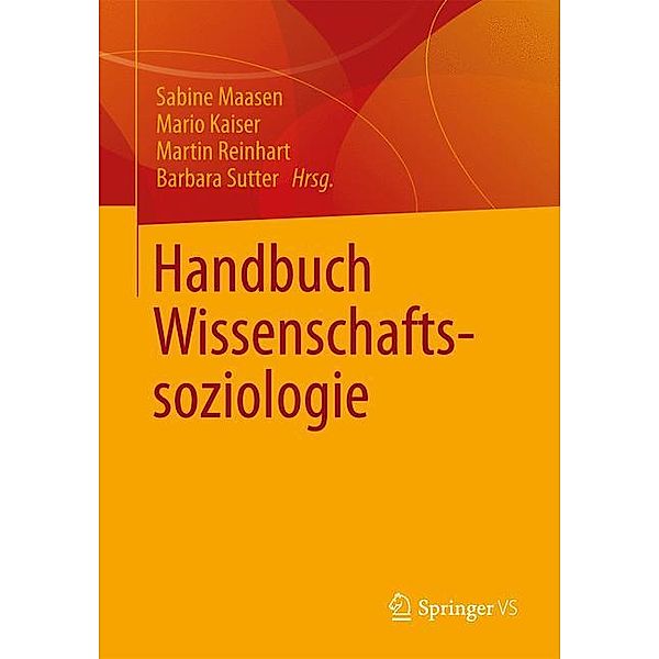 Handbuch Wissenschaftssoziologie