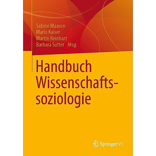 Handbuch Wissenschaftssoziologie