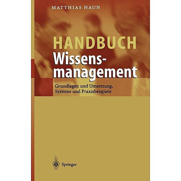 Handbuch Wissensmanagement, Matthias Haun