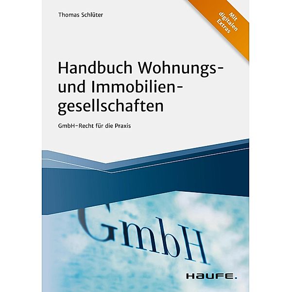 Handbuch Wohnungs- und Immobiliengesellschaften / Haufe Fachbuch, Thomas Schlüter