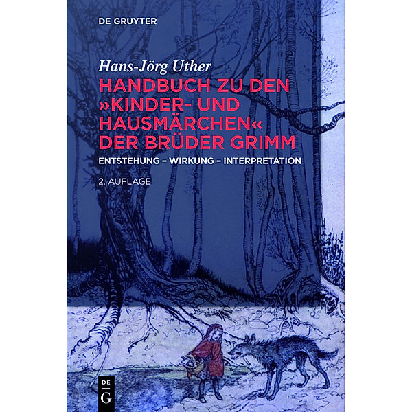 Handbuch zu den Kinder- und Hausmärchen der Brüder Grimm, Hans-Jörg Uther