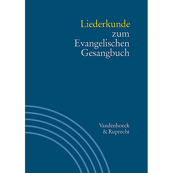 Handbuch zum Evangelischen Gesangbuch: Bd.3/1 Liederkunde zum Evangelischen Gesangbuch. Heft 1