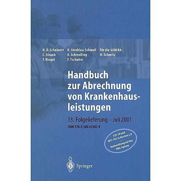 Handbuch zur Abrechnung von Krankenhausleistungen, H. D. Scheinert, H. Strehlau-Schwoll, C. Straub, K. Schmolling, T. Riegel, F. Tschubar