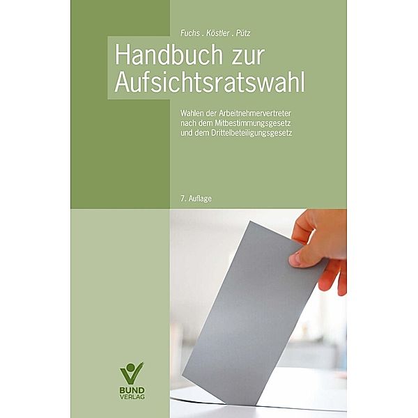 Handbuch zur Aufsichtsratswahl, Harald Fuchs, Roland Köstler, Lasse Pütz