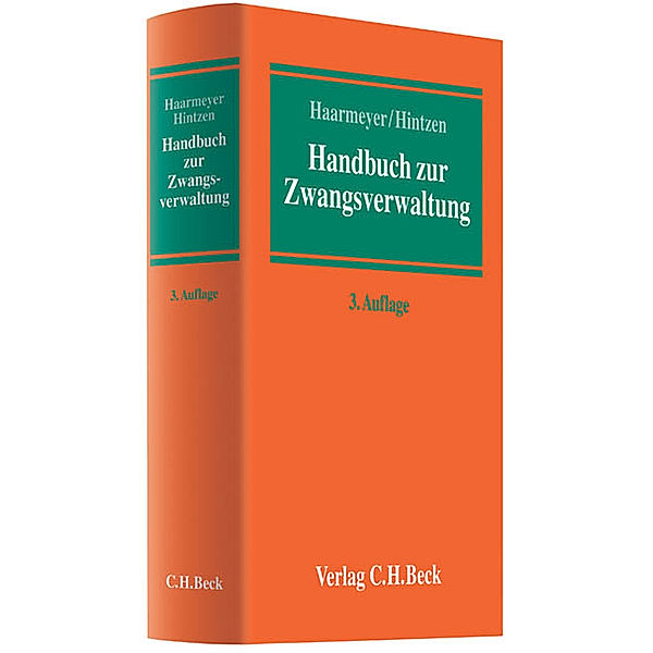 Handbuch zur Zwangsverwaltung, Hans Haarmeyer, Udo Hintzen