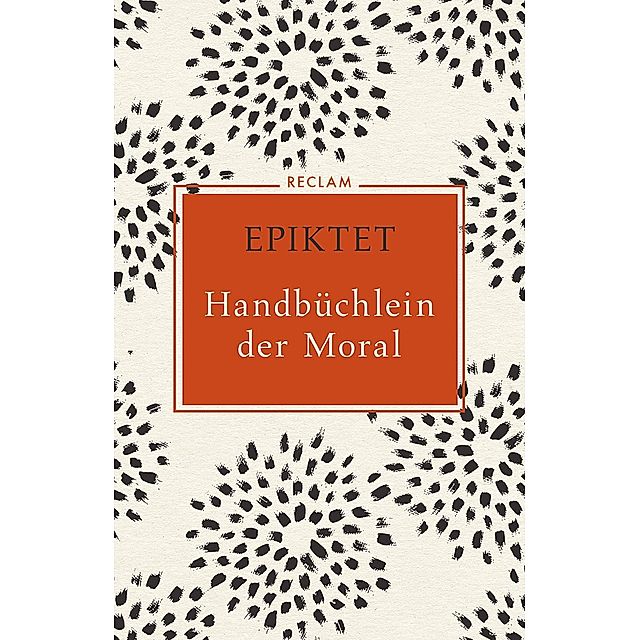 Handbuchlein Der Moral Buch Von Epiktet Versandkostenfrei Bei Weltbild De