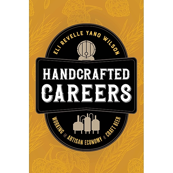 Handcrafted Careers, Eli Revelle Yano Wilson