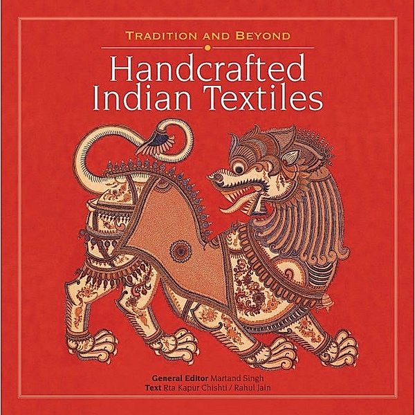 Handcrafted Indian Textiles-Tradition and Beyond