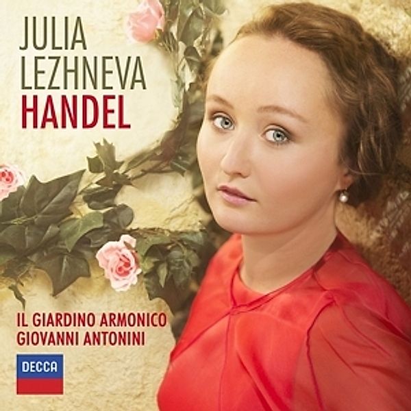 Handel, Julia Lezhneva, Antonini, Il Giardino Armonico
