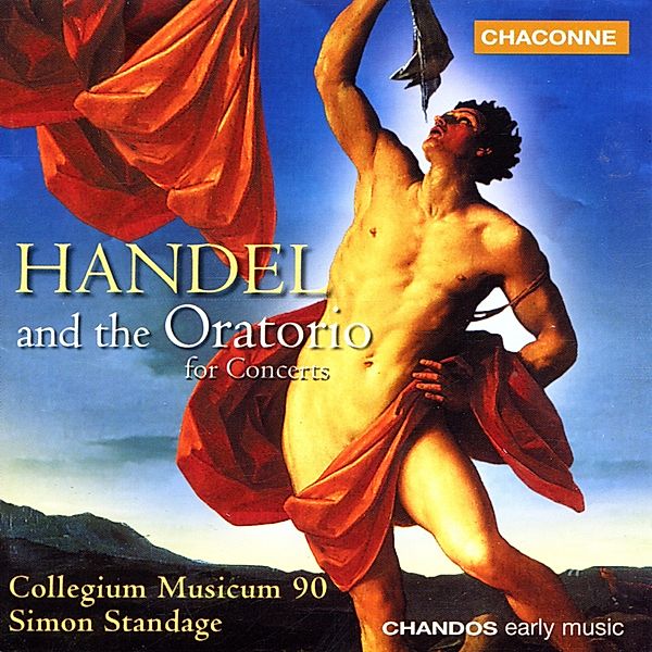 Handel And The Oratorio, Simon Standage, Collegium Musicum 90